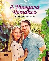 A Vineyard Romance (2021) смотреть онлайн